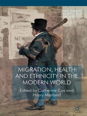 cover image of Migration, Health and Ethnicity in the Modern World